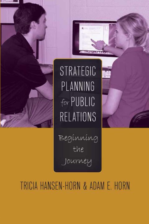 Strategic Planning for Public Relations